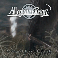 Allegiance Reign : A Signal Fire of Battle